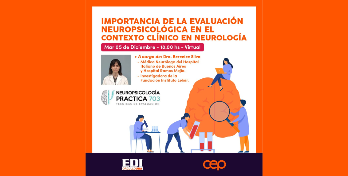 Charla: Importancia de la Evaluación Neuropsicológica en el Contexto Clínico en Neurología
